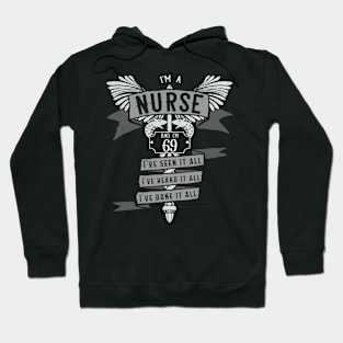 Funny 69th Birthday Nurse Gift Idea Hoodie